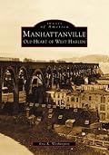 Manhattanville: Old Heart of West Harlem (NY)   (Images of America)