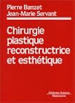 Chirurgie plastique reconstructrice e...