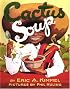 Cactus Soup