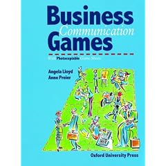 Business Communication Games: Photocopiable Games and Activities for Students of English for Business