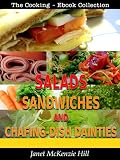 Salads, Sandwiches and Chafing-Dish Dainties [Illustrations]