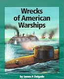 Wrecks of American Warships (Watts Library: Shipwrecks)