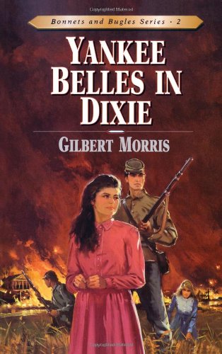 yankee belles in dixie bonnets and bugles book 2