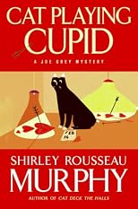 Cat Playing Cupid: A Joe Grey Mystery (Joe Grey)