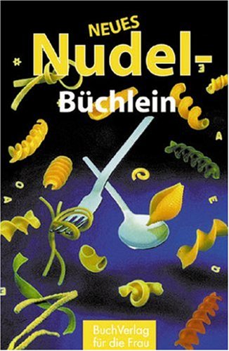 Neues Nudelb�chlein