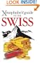 Xenophobe's Guide to the Swiss
