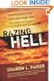 Razing Hell: Rethinking Everything You've Been Taught About God's Wrath and Judgment
