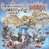 Evil Addiction Destroying Machine