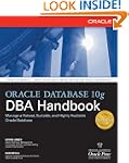 Oracle Database 10g DBA Handbook