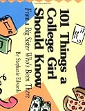 101 Things a College Girl Should Know