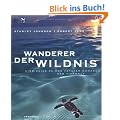 Wanderer der Wildnis: Eine Reise zu den letzten Nomaden der Tierwelt