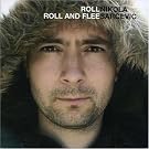 Roll Roll and Flee