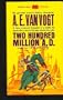 Two-Hundred Million A.D.