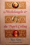 Michelangelo & the Pope's Ceiling