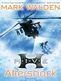 H.I.V.E. 7: Aftershock (Hive)