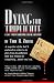 Dying for Triplicate: A True Story of Addiction, Survival & Recovery