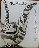 Picasso : painter & sculptor in clay
