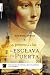 LA ESCLAVA DE LA PUERTA (Roca Editorial Historica) (Spanish Edition)