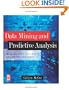 Data Mining and Predictive Analysis: Intelligence Gathering and Crime Analysis