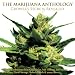 The Marijuana Anthology: Grower's Secrets Revealed