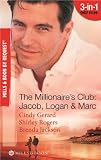 The Millionaire's Club: Jacob, Logan & Marc (By Request)