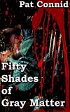 50 Shades of Gray Matter: Book 2 (The Swordsman Series)