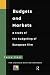 Budgets and Markets: A Study of the Budgeting of European Films (Blueprint: Media Business School)