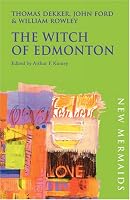 The Witch of Edmonton (New Mermaids)