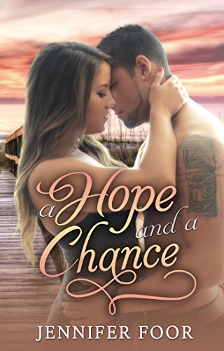 A Hope and a Chance (Hope's Chance Book 1)