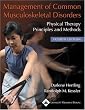 Management of Common Musculoskeletal Disorders: Physical Therapy Principles and Methods (MANAGEMENT OF COMMON MUSCULOSKELETAL DISORDERS (HERTLING))