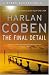 Books : The Final Detail