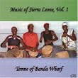 Music of Sierra Leone: Volume 1, Temne of Banda Wharf