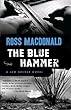 The Blue Hammer (Vintage Crime/Black Lizard)