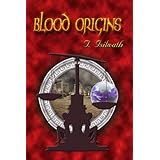 Blood Origins: Book One of the Bloodlines Series