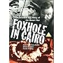 Foxhole in Cairo