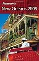 Frommer's New Orleans 2009 (Frommer's Complete)