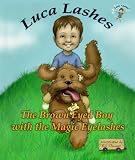 Luca Lashes The Brown-Eyed Boy with the Magic Eyelashes