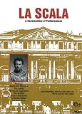 LA SCALA: A Documentary of Performances