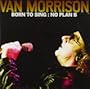 Born To Sing: No Plan B