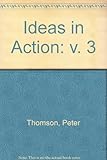 Ideas in action. 3