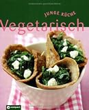 Vegetarisch: Junge K&uuml;che - 