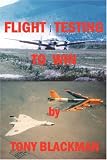 Flight Testing to Win