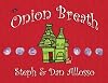 Onion Breath
