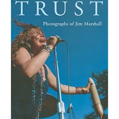 Trust: The Photographs of Jim Marshall