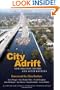City Adrift: New Orleans Before & After Katrina