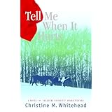 Tell Me When It Hurts