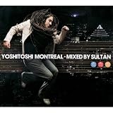 Yoshitoshi Montreal:Mixed by Sultan