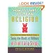 How to Start Your Own Religion: Form a Church, Gain Followers, Become Tax-Exempt, and Sway the Minds of Millions in Five Easy Steps