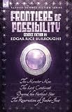Frontiers of Possibility-Science Fiction by Edgar Rice Burroughs: The Monster Men, The Lost Continent, Beyond the Farthest Star & The Resurrection of Jimber-Jaw image
