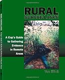 Rural Surveillance: A Cop's Guide to Gathering Evidence in Remote Areas
